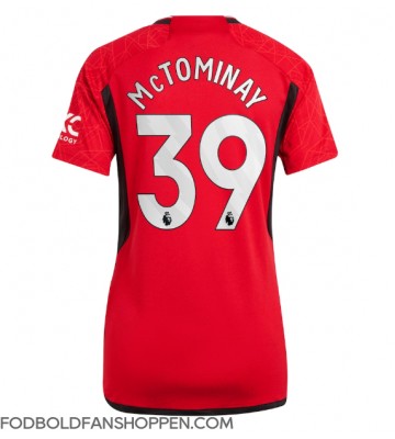 Manchester United Scott McTominay #39 Hjemmebanetrøje Dame 2023-24 Kortærmet